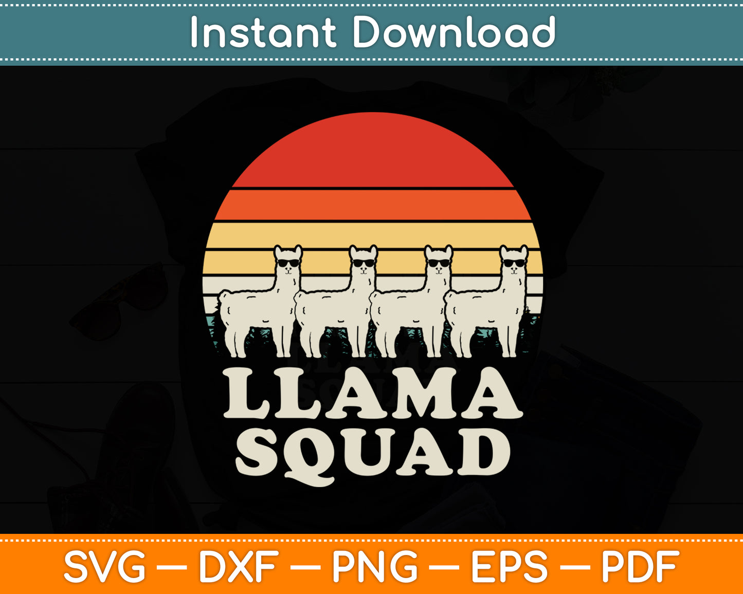 Llama Squad Sunglasses Cool Llamas Funny Svg Digital Cutting File