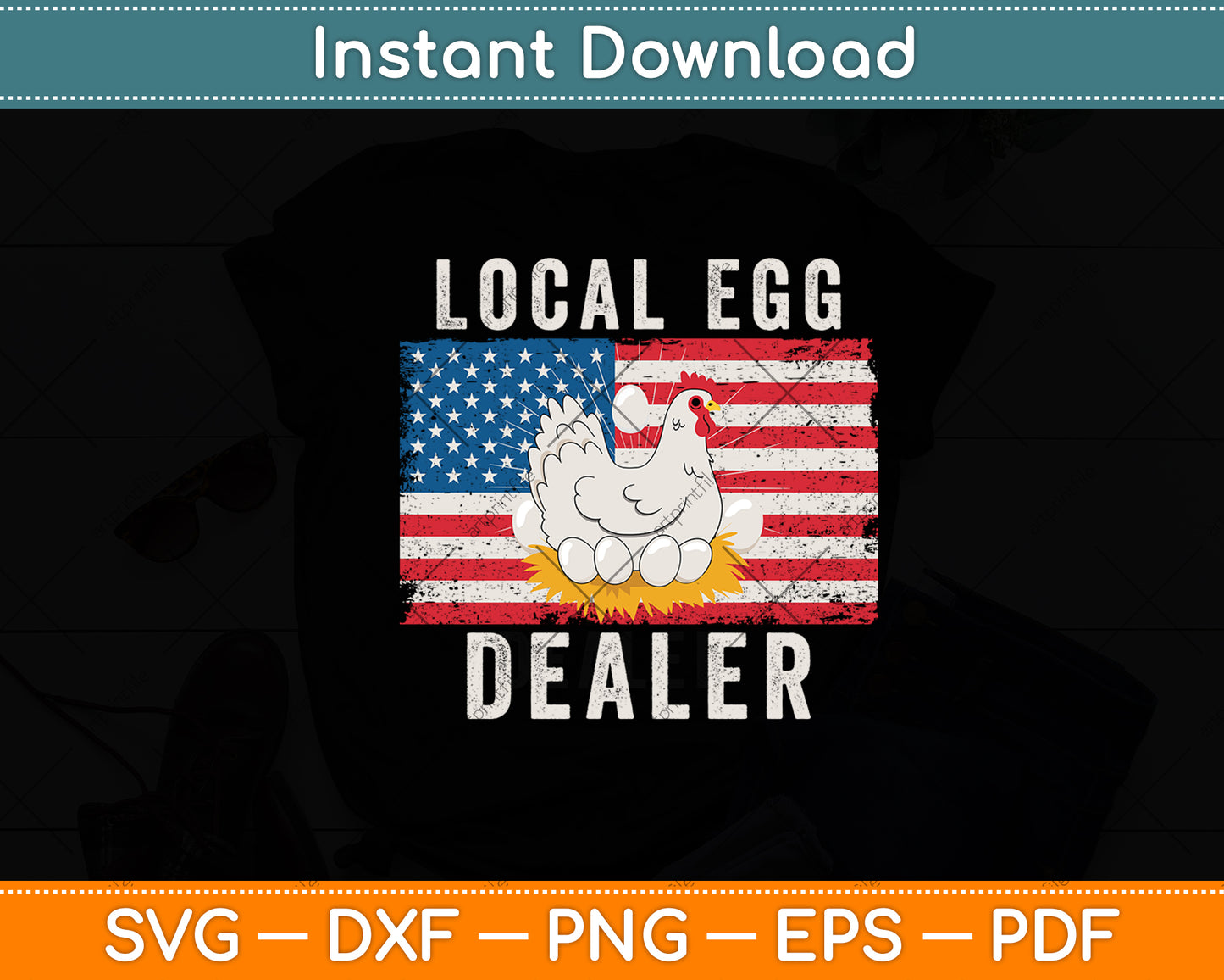 Local Egg Dealer American Flag Chicken Lover Farmer Funny Svg Digital Cutting File