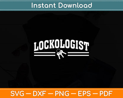 Lockologist I Locksmith Picking Svg Digital Cutting File