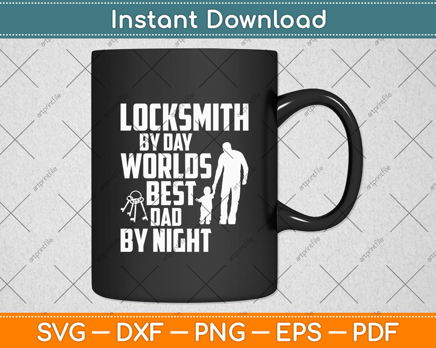 Locksmith By Day Worlds Best Dad By Night Svg Digital Cutting File