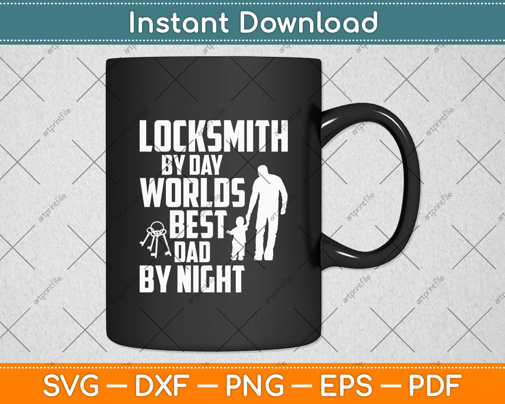 Locksmith By Day Worlds Best Dad By Night Svg Digital Cutting File