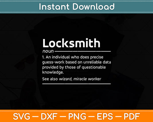 Locksmith Definition Funny Noun Svg Digital Cutting File