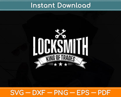 Locksmith King of Trades Key and Lock Picker Funny Svg Digital Cutting File
