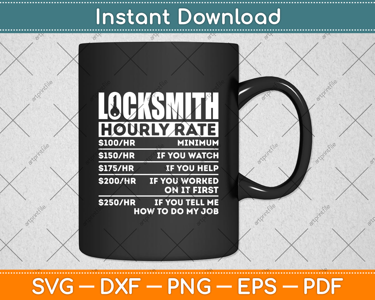 Locksmith Hourly Rates Funny Lock Picker Labor Worker Svg Digital Cutting File
