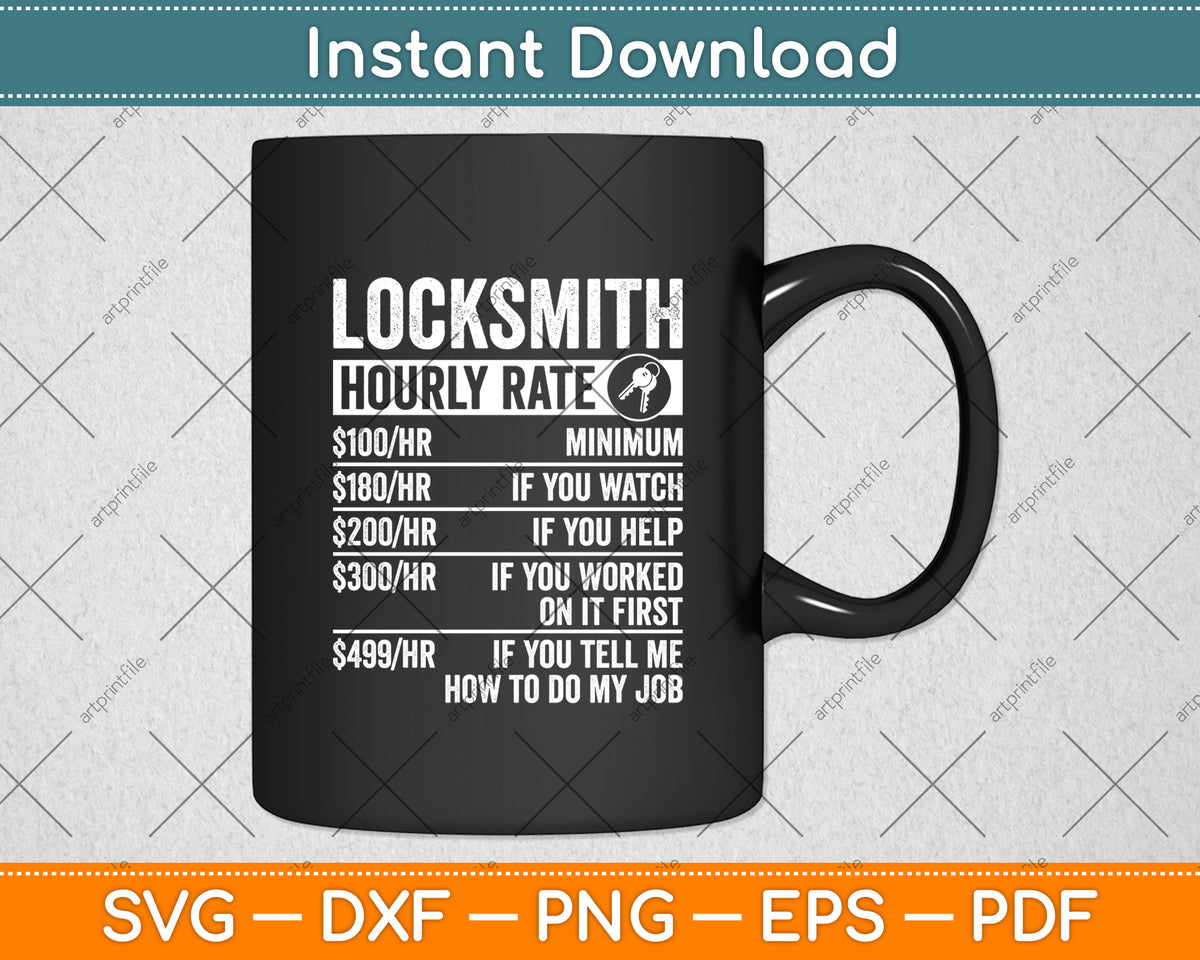 Locksmith Lock Picking Locksmith Hourly Rate Funny Svg Digital Cutting File