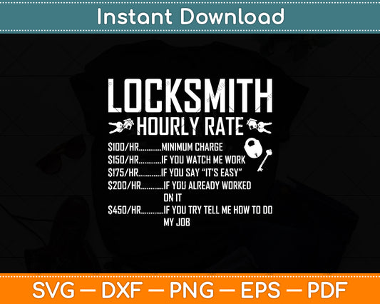Locksmith Lock Picking Locksmith Hourly Rate Funny Svg Digital Cricut Cutting File