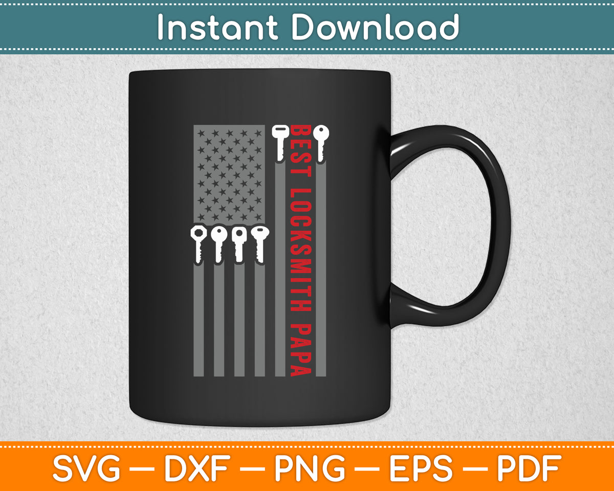 Locksmith Papa American Flag Locksmith Lock Pick Key Svg Digital Cutting File