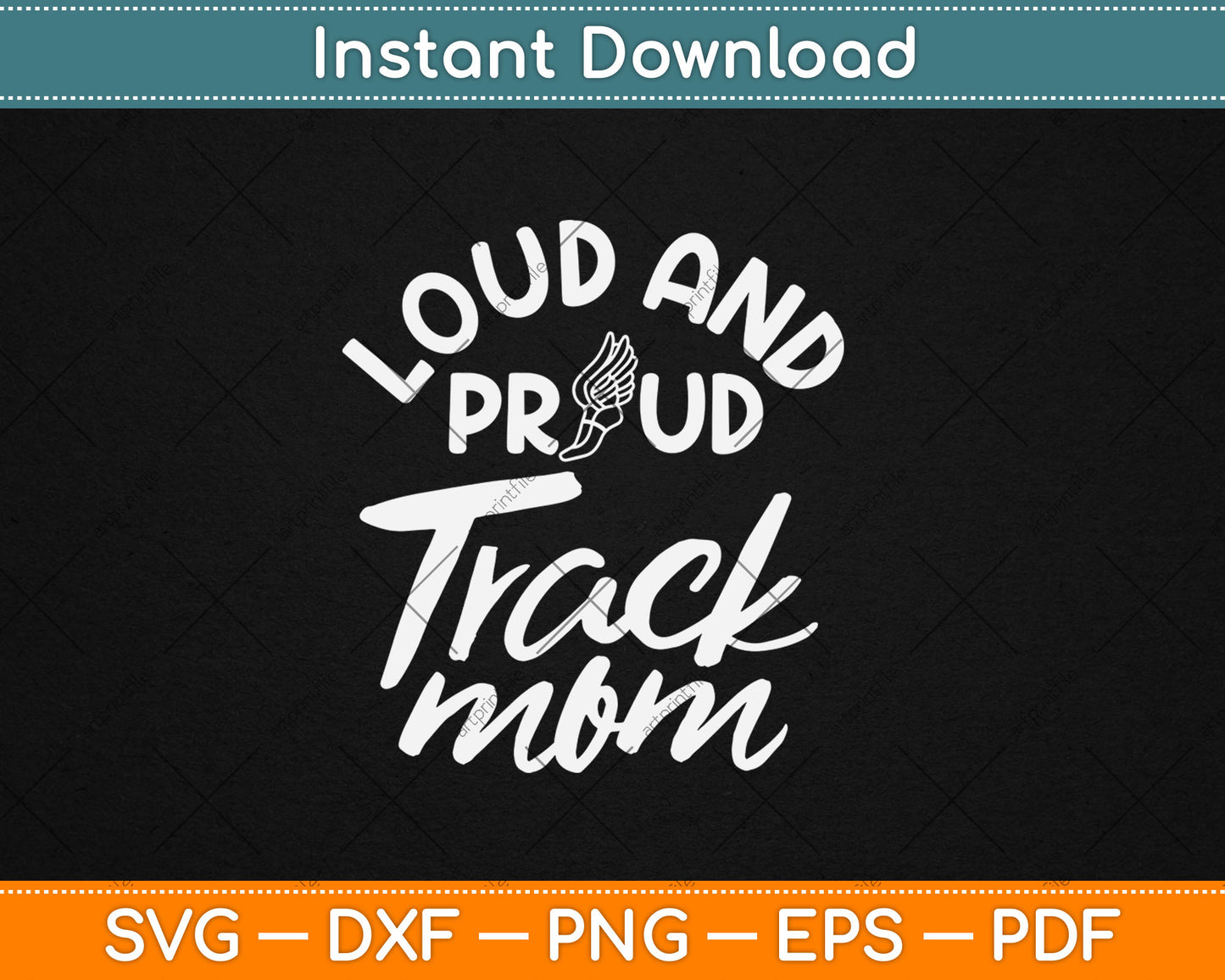 Loud And Proud Track Mom Runner Track And Field Cute Funny Svg Digital Cutting File