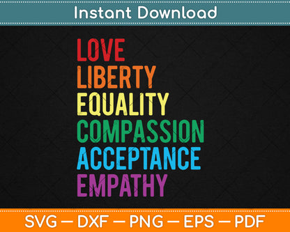 Love Liberty Equality Human Rights Social Justice Kindness Svg Digital Cutting File