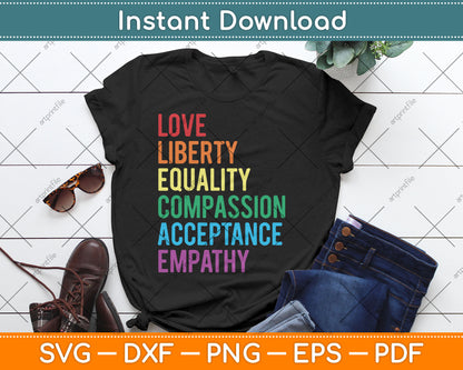 Love Liberty Equality Human Rights Social Justice Kindness Svg Digital Cutting File