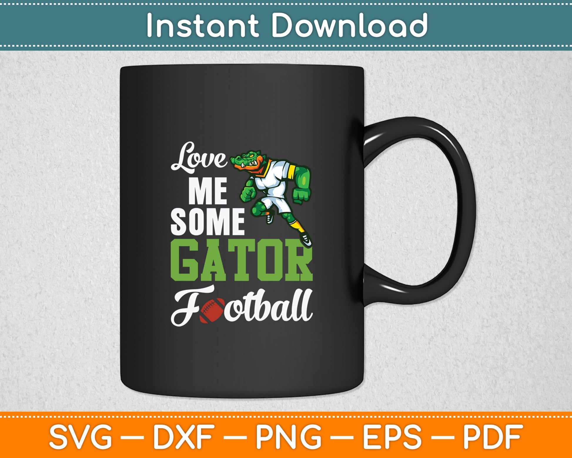 Love Me Some Gator Football Svg Digital Cutting File
