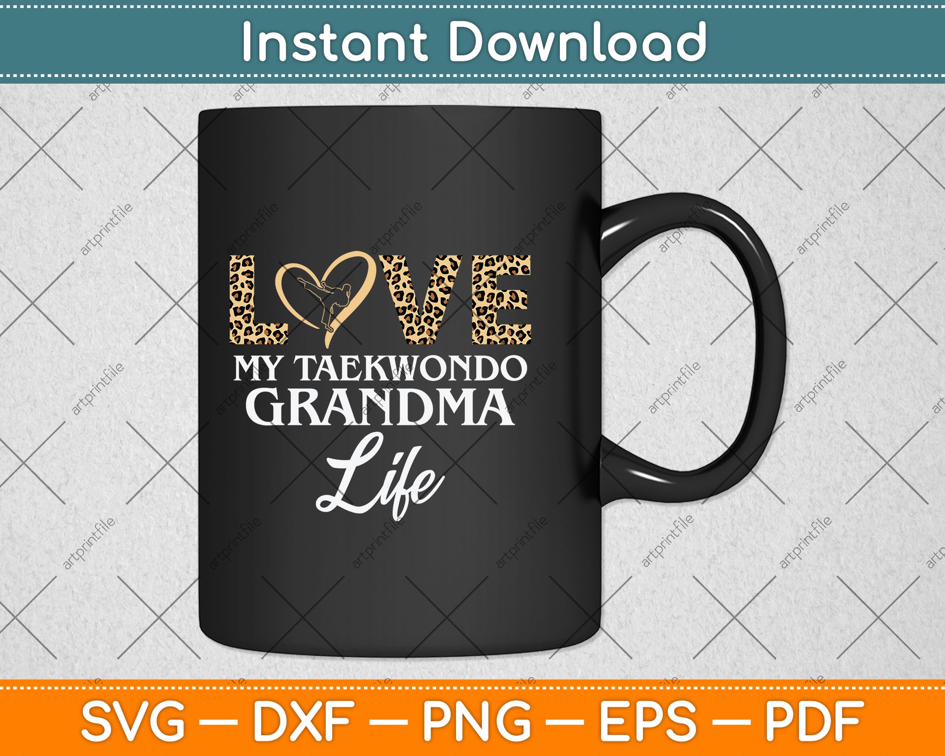 Love My Taekwondo Grandma Life Svg Png Dxf Digital Cutting File