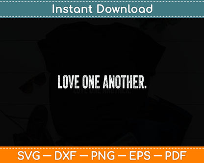 Love One Another Deluxe Christian Svg Digital Cutting File