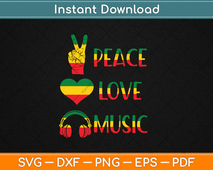 Love Peace Music Rasta Reggae Rastafari Roots Reggae Pride Svg Digital Cutting File