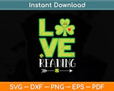 Love Reading Funny St Patricks Day Svg Digital Cutting File