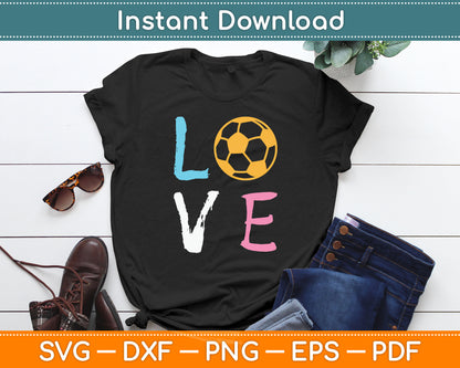 Love Soccer Girl Funny Soccer Player SVG Digital Cutting File