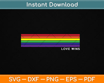 Love Wins Gay Pride Rainbow Equality Gift Svg Digital Cutting File