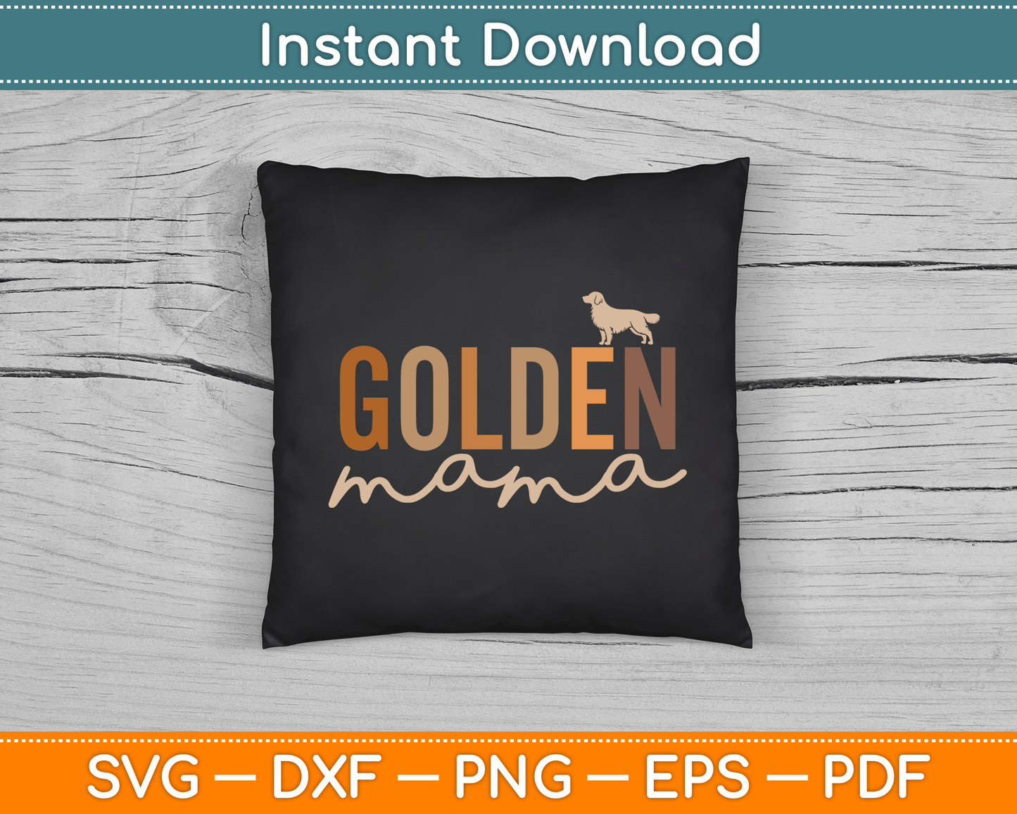 Lovelypod Golden Retriever Lover Gifts Dog Mama SVG Digital Cutting File
