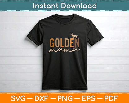 Lovelypod Golden Retriever Lover Gifts Dog Mama SVG Cutting File