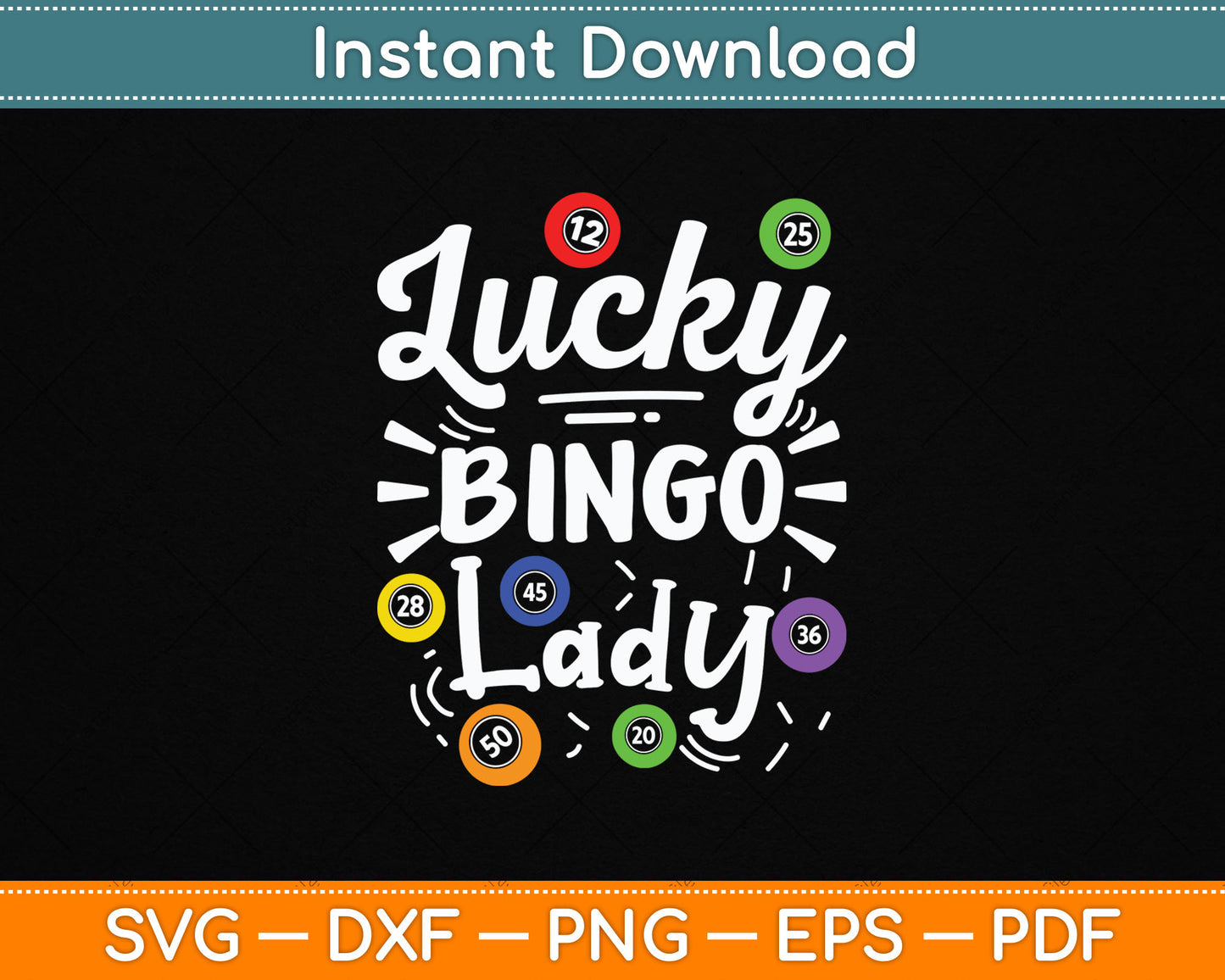 Lucky Bingo Lady Funny SVG Digital Cutting File