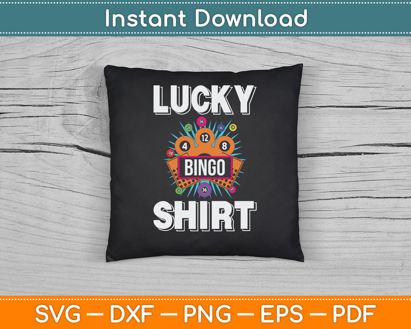 Lucky Bingo Shirt Gambling Fun Bingo Lover SVG Digital Cutting File