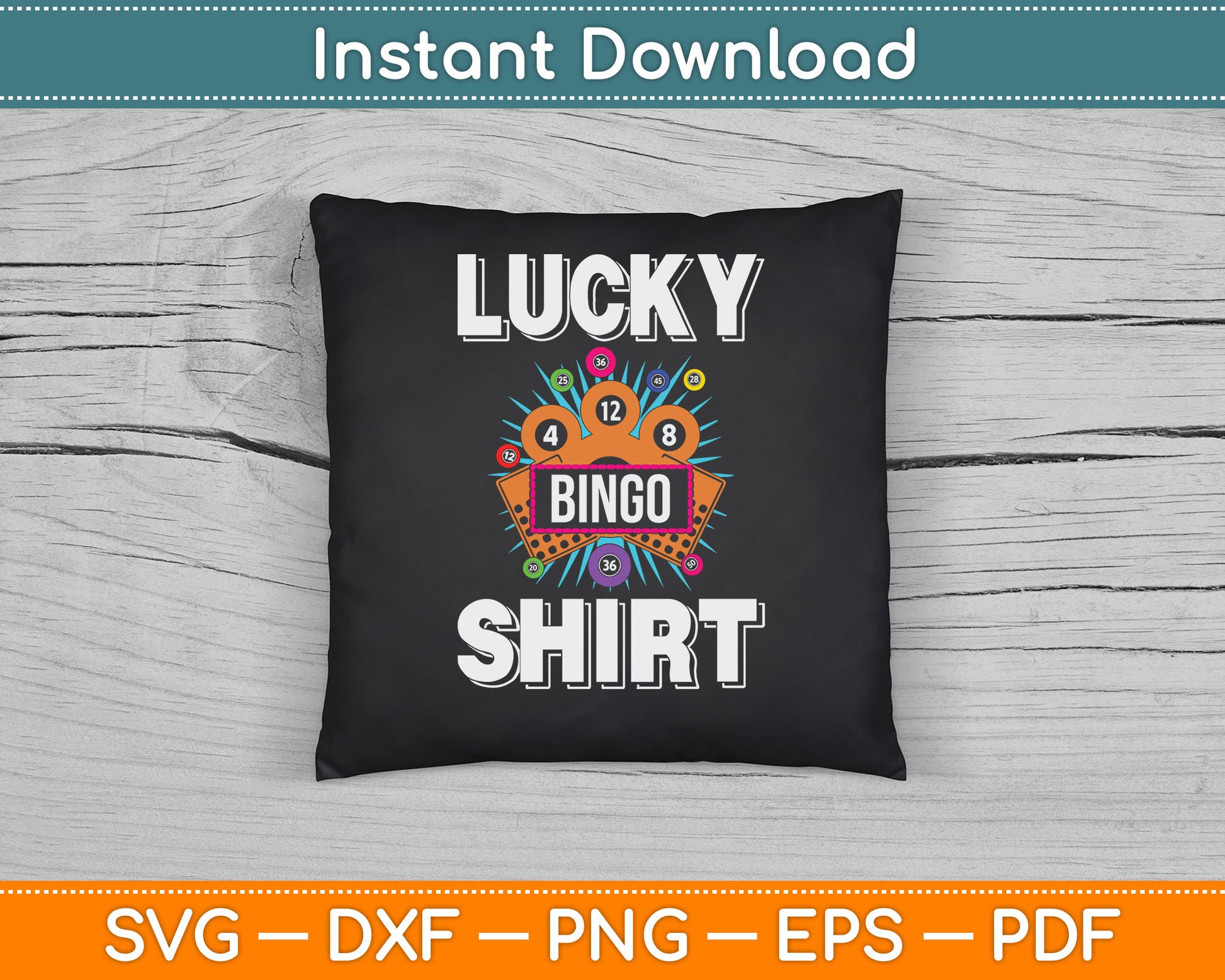 Lucky Bingo Shirt Gambling Fun Bingo Lover SVG Digital Cutting File