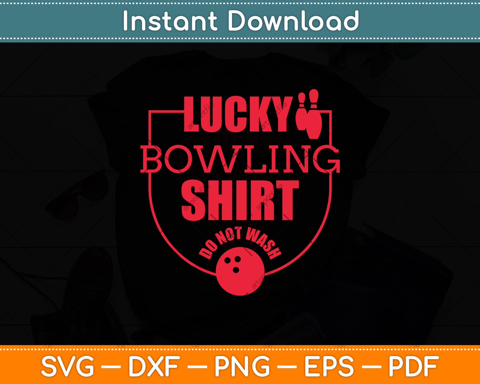 Lucky Bowling Shirt Do Not Wash Funny Bowlers Svg Digital Cutting File