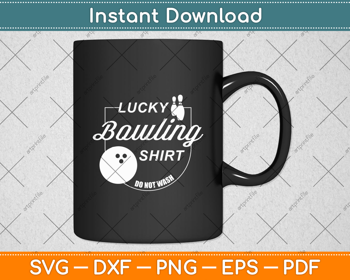 Lucky Bowling Shirt Do Not Wash Funny Quote For Bowlers Svg Digital Cricut File