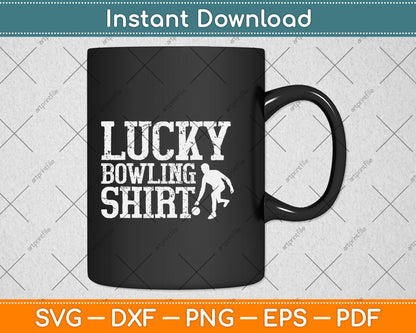Lucky Bowling Shirt Svg Png Dxf Digital Cutting File