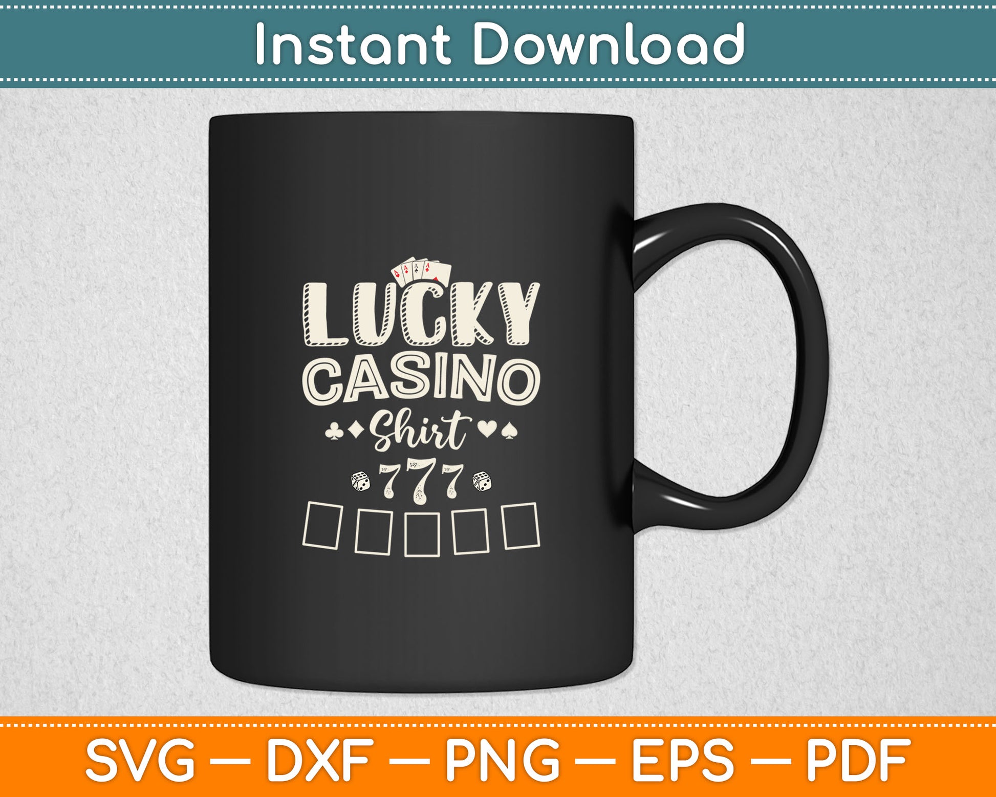 Lucky Casino Shirt Gambler Poker Cards Slot Machine Craps Svg Digital Cutting File
