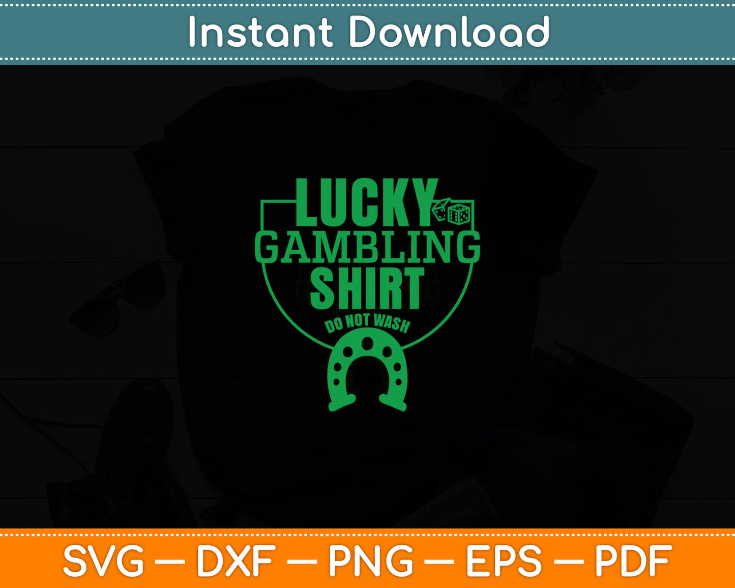 Lucky Gambling Funny Quote For Casino Gamblers Party Svg Digital Cutting File