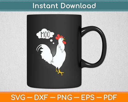 MOO Cow Chicken Humor Funny Svg Png Dxf Digital Cutting File