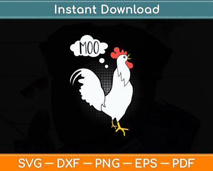 MOO Cow Chicken Humor Funny Svg Png Dxf Digital Cutting File