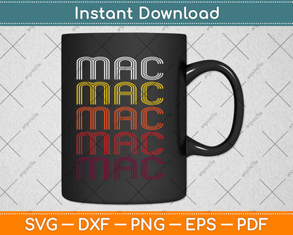 Mac Retro Wordmark Pattern Vintage Style Svg Digital Cutting File