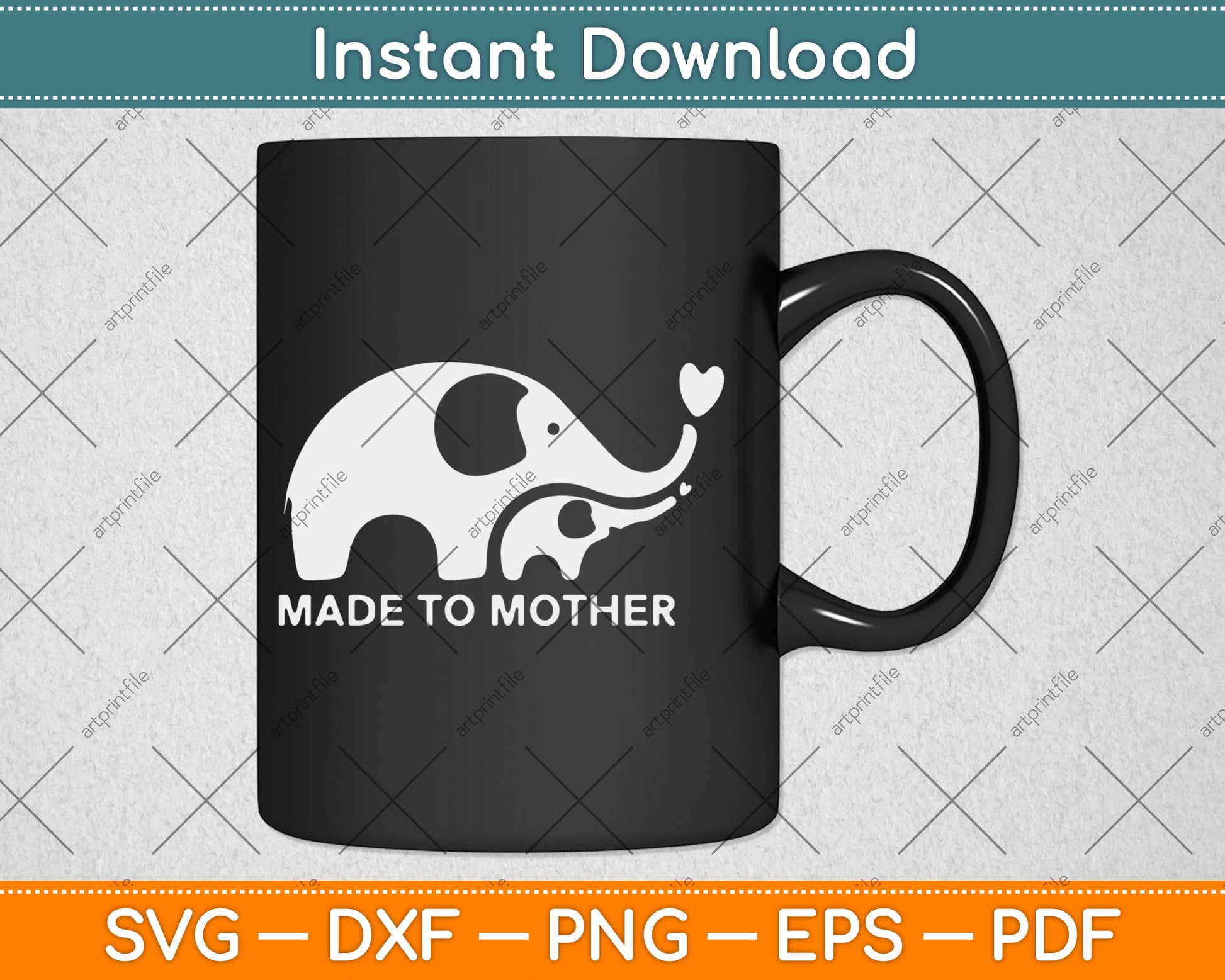 Made To Mother - Mom and Baby Elephant Cute Mother's Day Svg Digital Cutting File