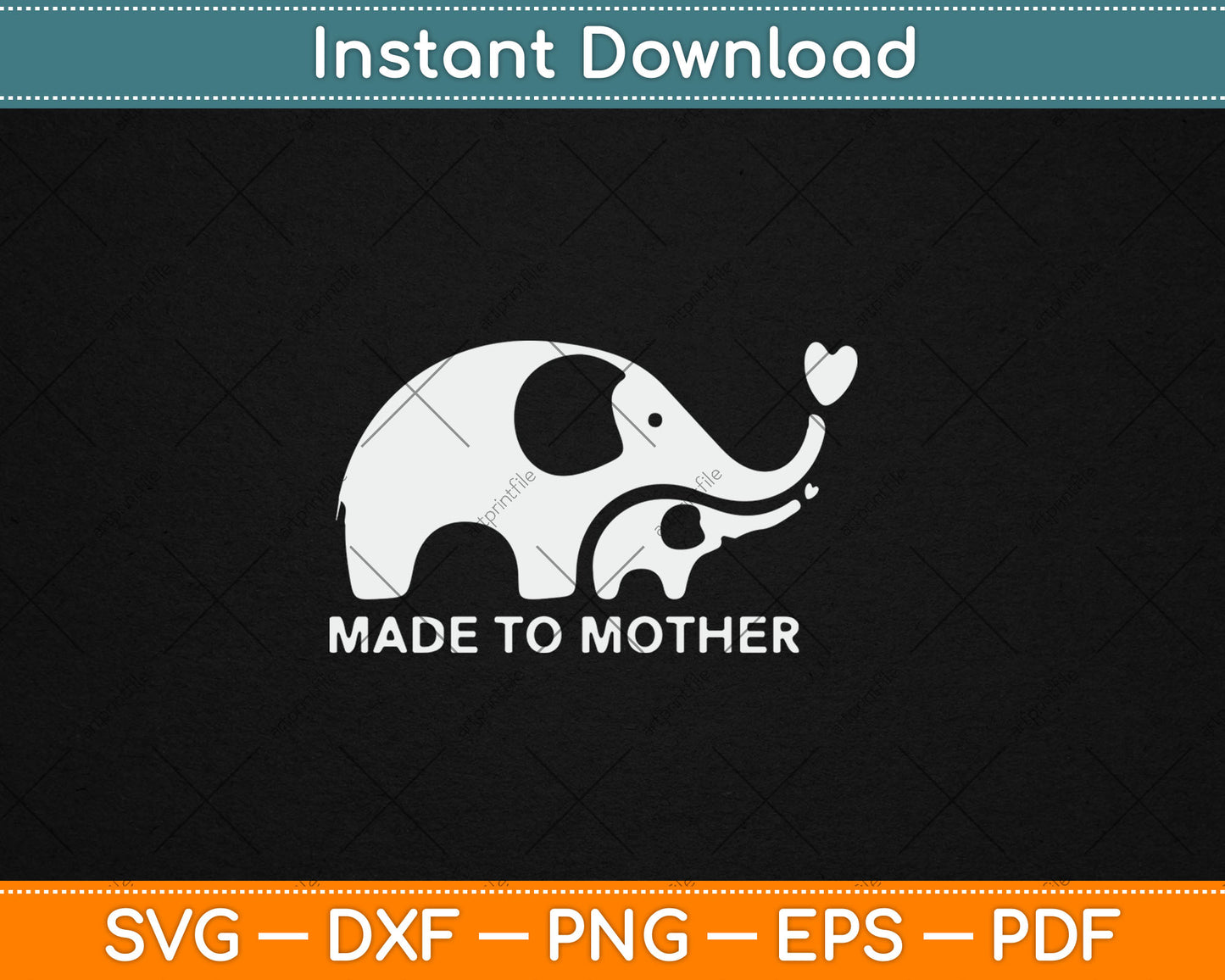 Made To Mother - Mom and Baby Elephant Cute Mother's Day Svg Digital Cutting File