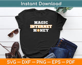 Magic Internet Money BTC Bitcoin Crypto Cryptocurrency Svg Digital Cutting File