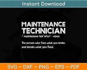 Maintenance Technician Definition Svg Digital Cricut Cutting File