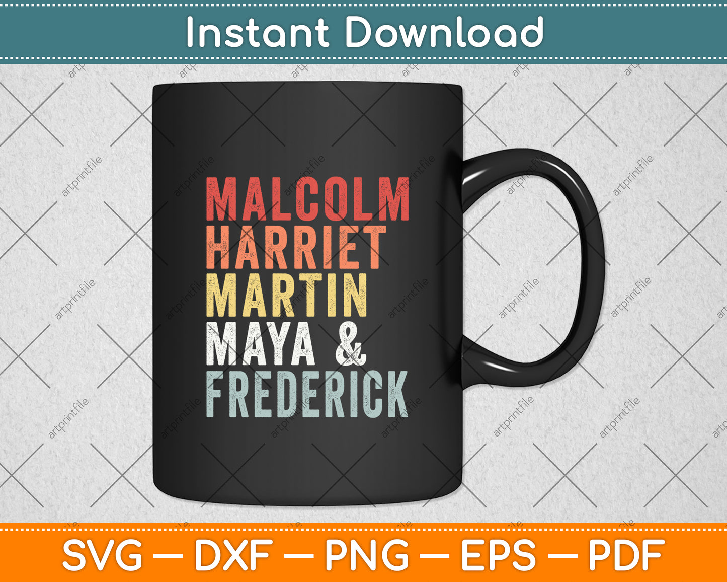Malcolm Harriet Martin Maya Frederick Black Leaders Svg Digital Cutting File