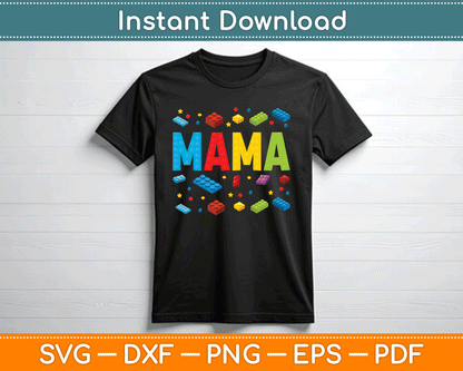 Mama Master Builder Building Bricks Blocks Funny Mothers Day SVG Digital Cutting File