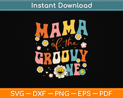 Mama Of The Groovy One 1st Birthday Pregnancy Announcement SVG Digital Cutting File