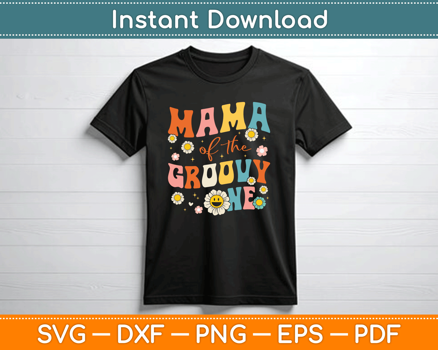 Mama Of The Groovy One 1st Birthday Pregnancy Announcement SVG Digital Cutting File