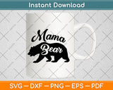 Mama Bear Loves Svg Png Dxf Digital Cutting File