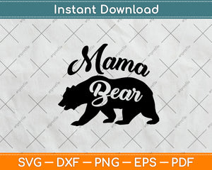 Mama Bear Loves Svg Png Dxf Digital Cutting File