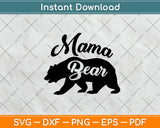 Mama Bear Loves Svg Png Dxf Digital Cutting File