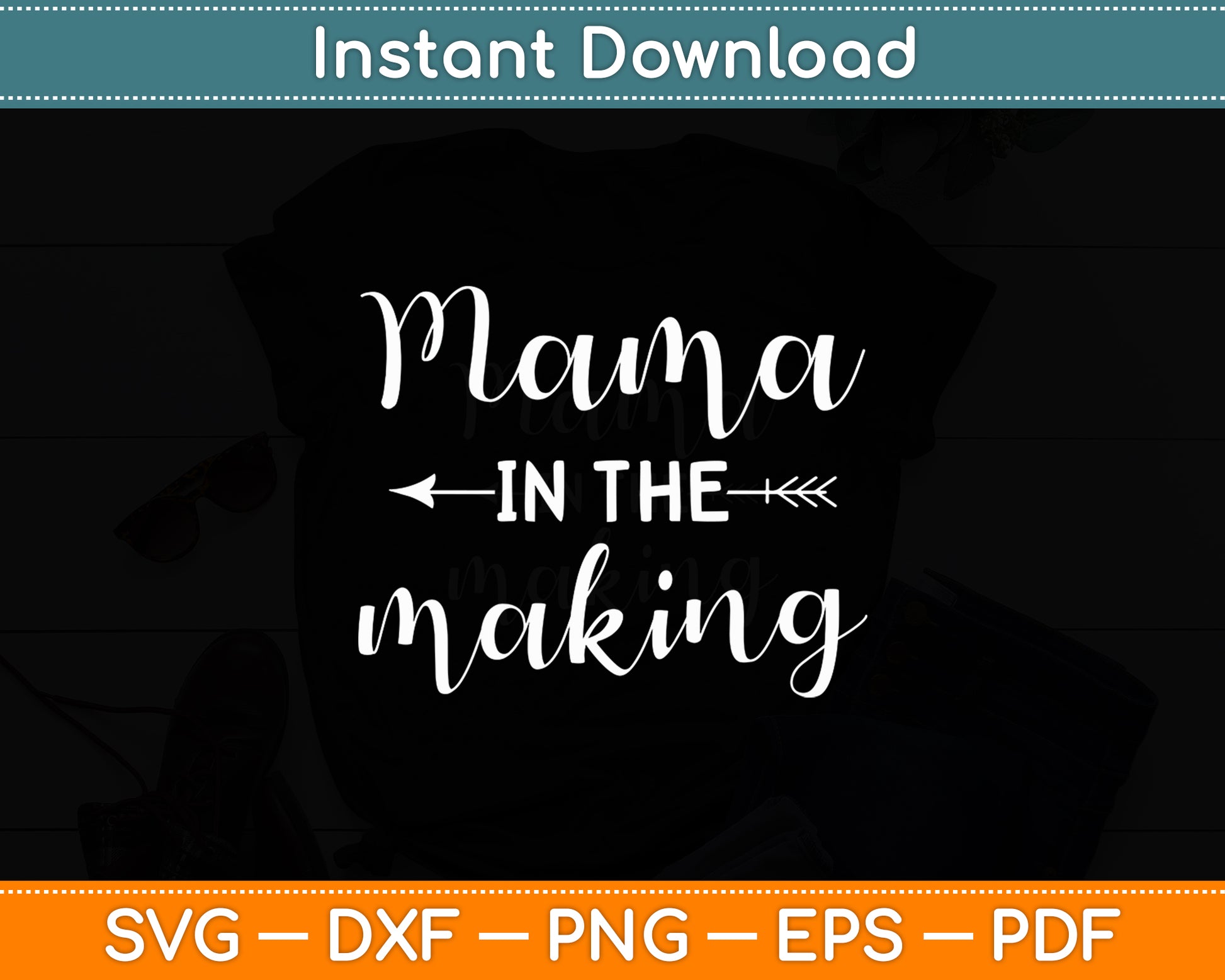 Mama In The Making Mother’s Day Funny Svg Digital Cutting File