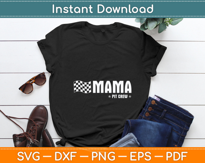 Mama Pit Crew Race Car Birthday Family Racing Svg Digital Cutting File