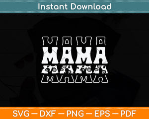 Mama Funny Mothers Day Svg Digital Cutting File