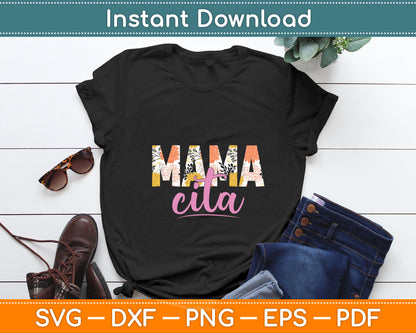 Mamacita Gift for Mother's Day & Cinco de Mayo Svg Digital Cutting File