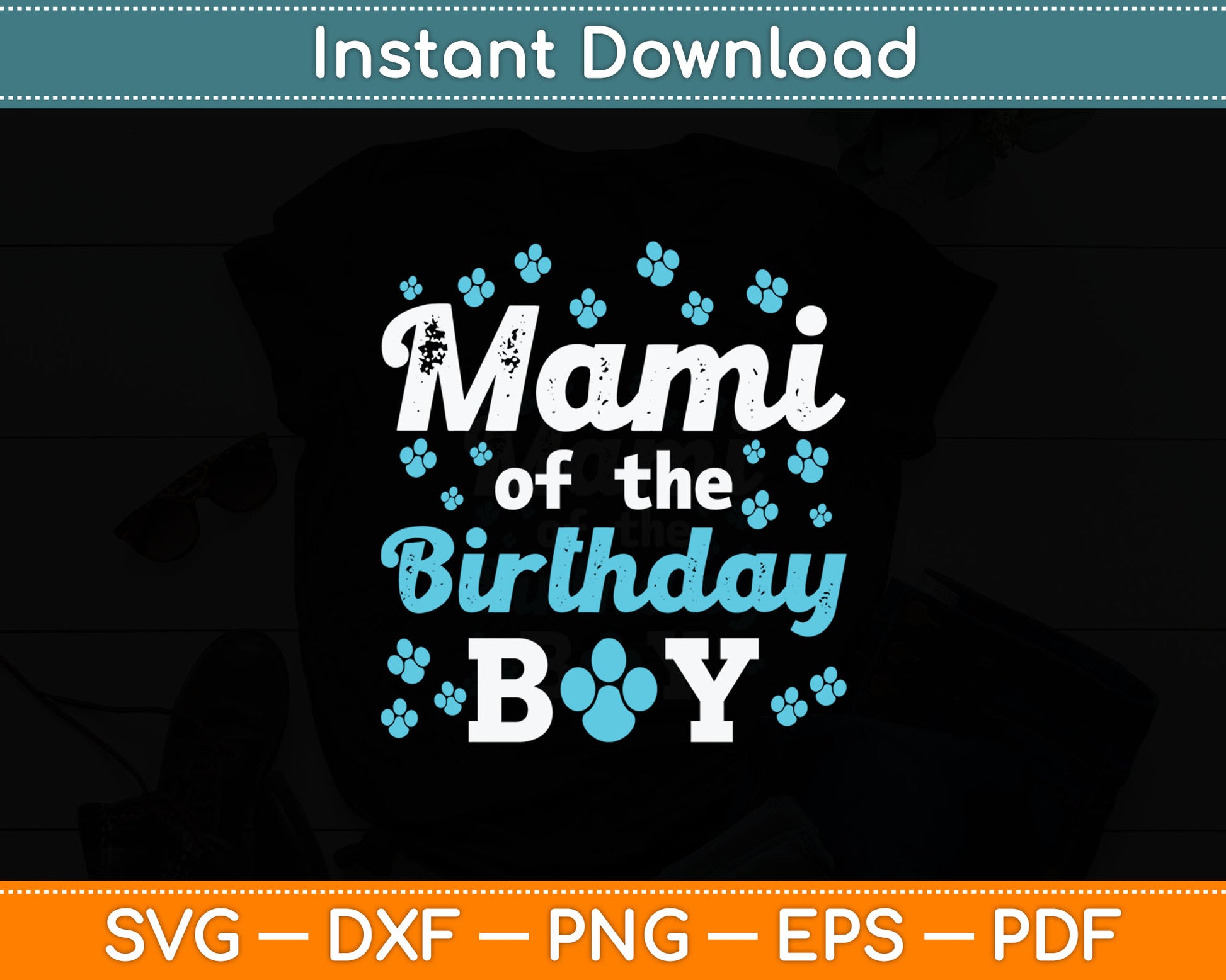 Mami Of The Birthday Boy Dog Paw Bday Party Celebration Svg Digital Cutting File